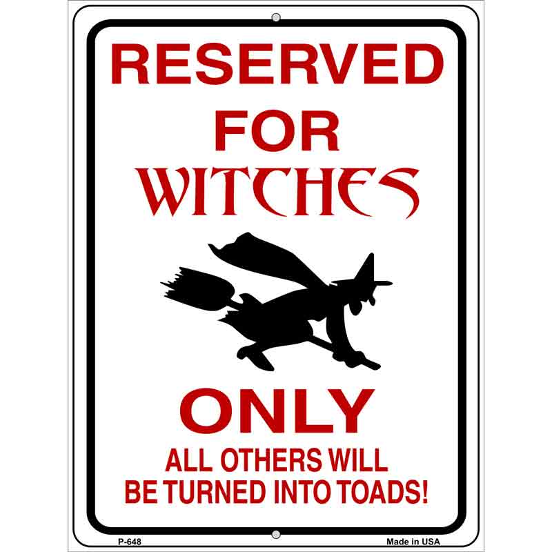 Reserved for Witches Wholesale Metal Novelty Parking SIGN