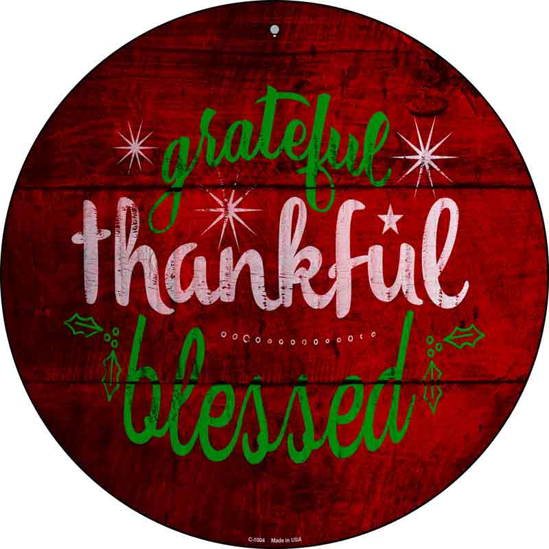 Grateful and Blessed Wholesale Novelty Metal Circular Sign