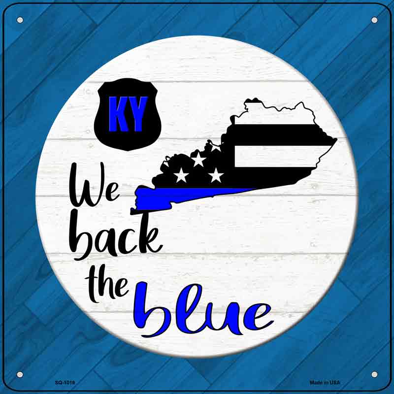 Kentucky Back The Blue Wholesale Novelty Metal Square SIGN