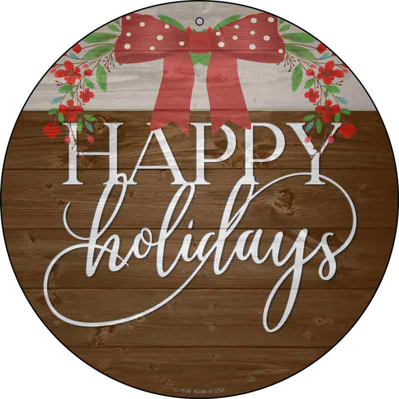 Happy HOLIDAYs Bow Wreath Wholesale Novelty Metal Circle Sign
