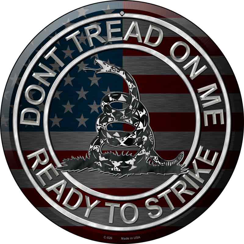Dont Tread On Me Wholesale Novelty Metal Circular SIGN