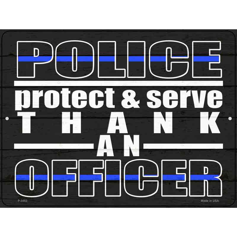 Thank An Officer Wholesale Novelty Metal Parking SIGN