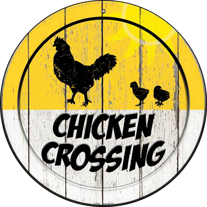 Chicken Crossing Wholesale Novelty Metal Circular SIGN