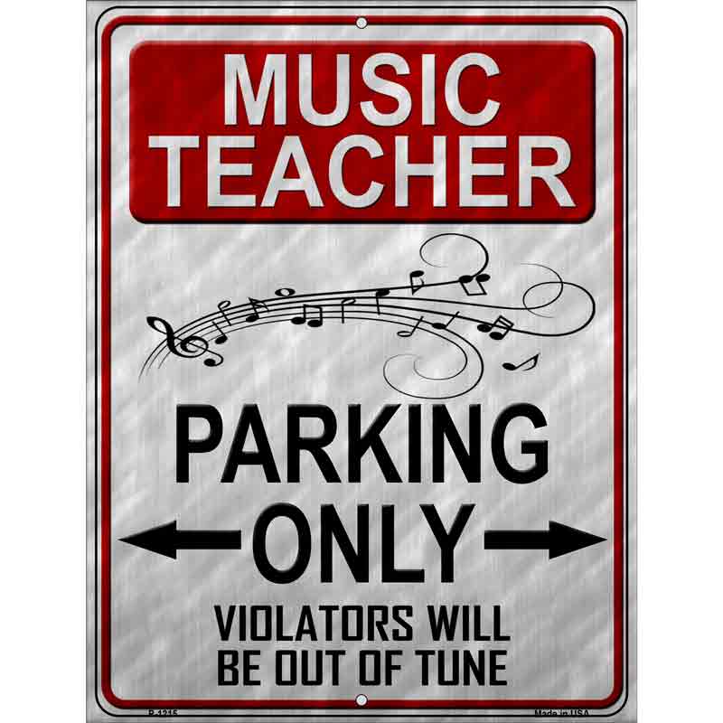 MUSIC Teacher Parking Wholesale Metal Novelty Parking Sign P-1215