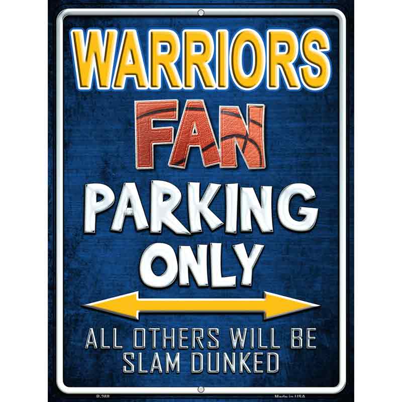 Warriors Wholesale Metal Novelty Parking Sign