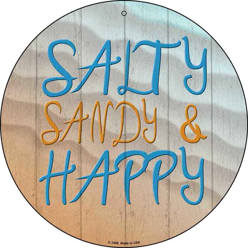 Salty Sandy and Happy Wholesale Novelty Metal Circular SIGN