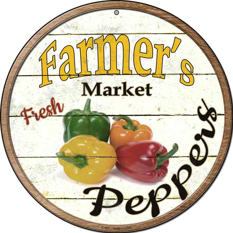 Farmers Market Peppers Wholesale Novelty Metal Circular SIGN
