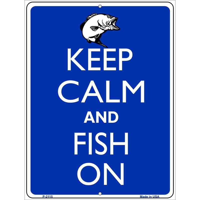 Keep Calm And Fish On Wholesale Metal Novelty Parking SIGN