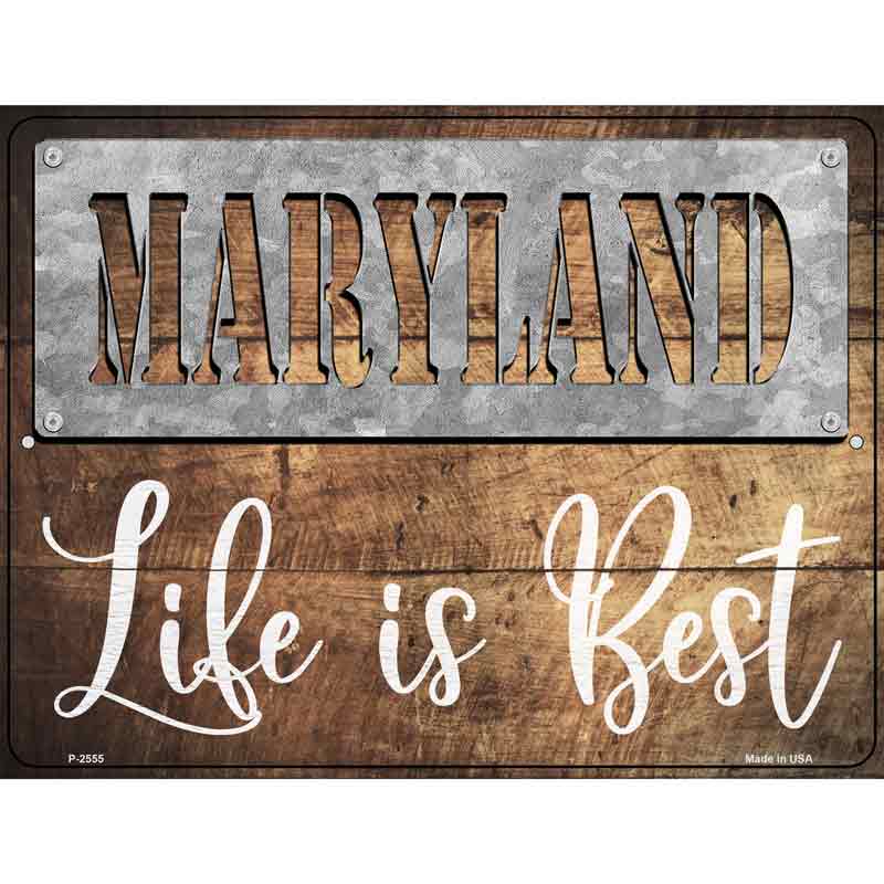 Maryland Stencil Life is Best Wholesale Novelty Metal Parking SIGN