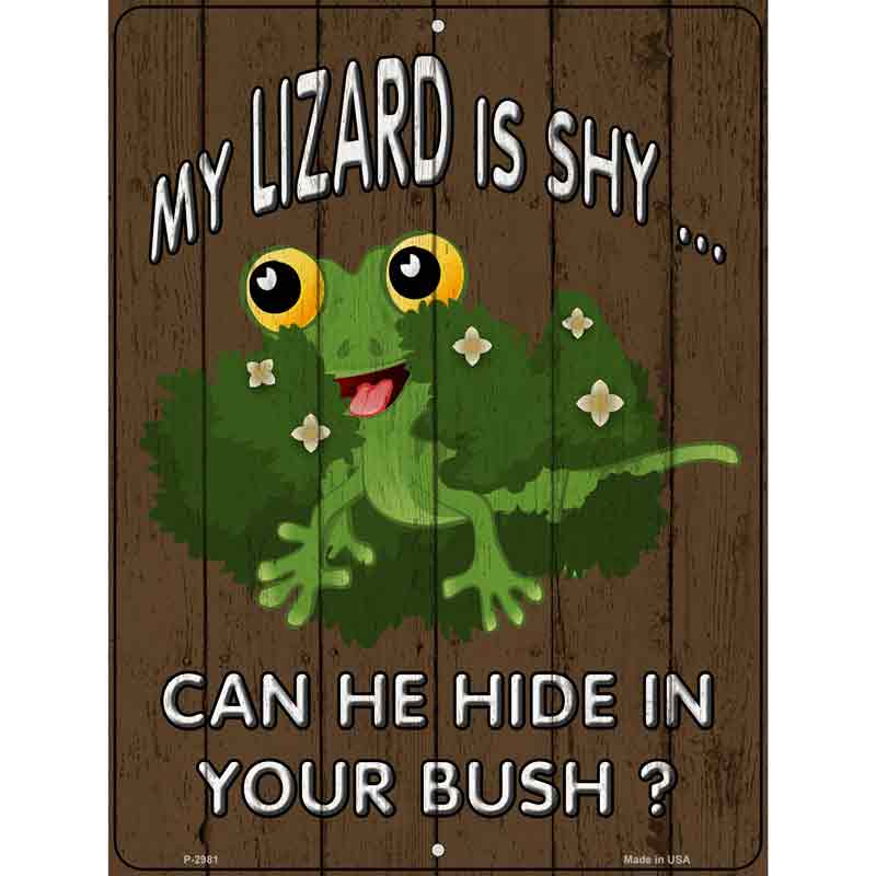 My Lizard is Shy Wholesale Novelty Metal Parking SIGN
