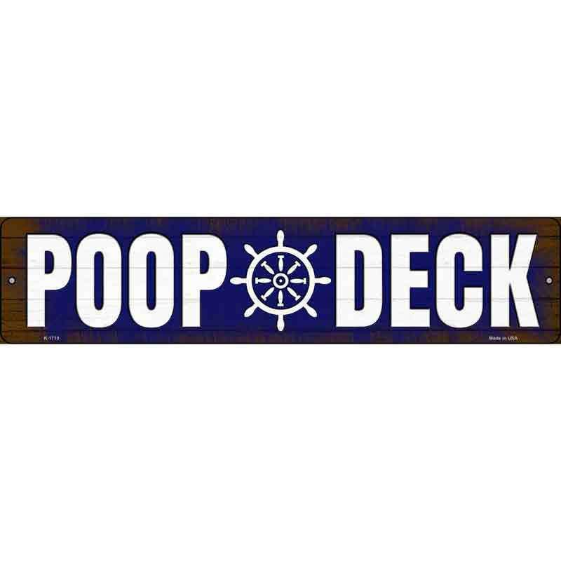 Poop Deck Wholesale Novelty Small Metal Street Sign