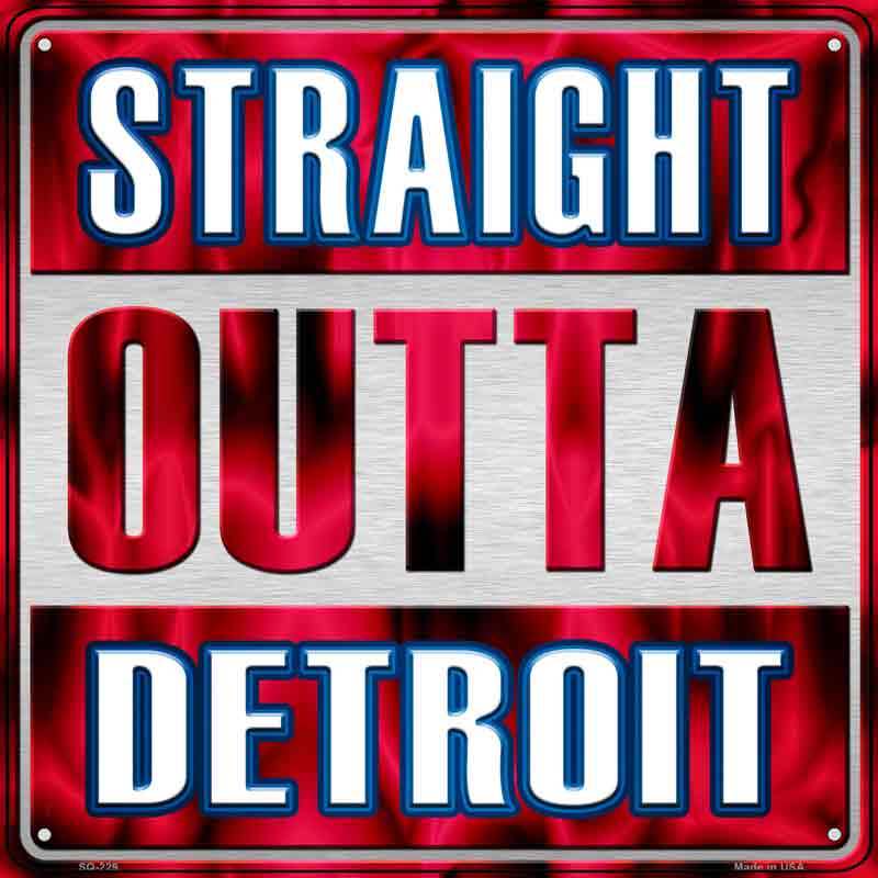 Straight Outta Detroit Red Wholesale Novelty Metal Square Sign