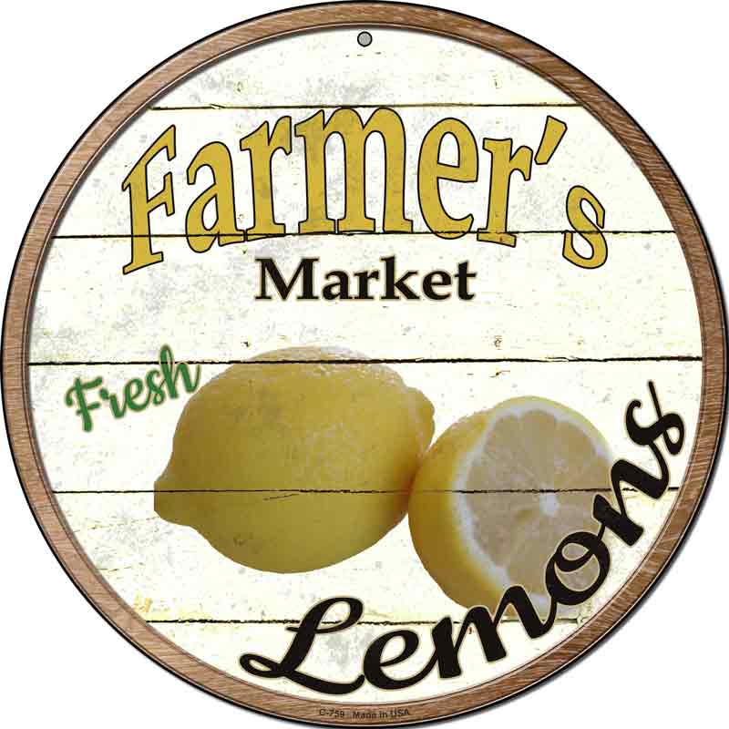 Farmers Market Lemons Wholesale Novelty Metal Circular SIGN