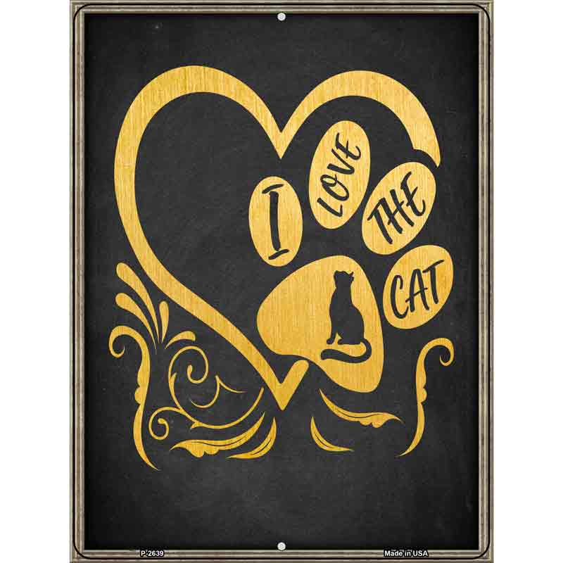 I Love The Cat Wholesale Novelty Metal Parking Sign