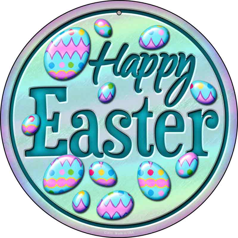Happy Easter with Eggs Wholesale Novelty Metal Circular Sign