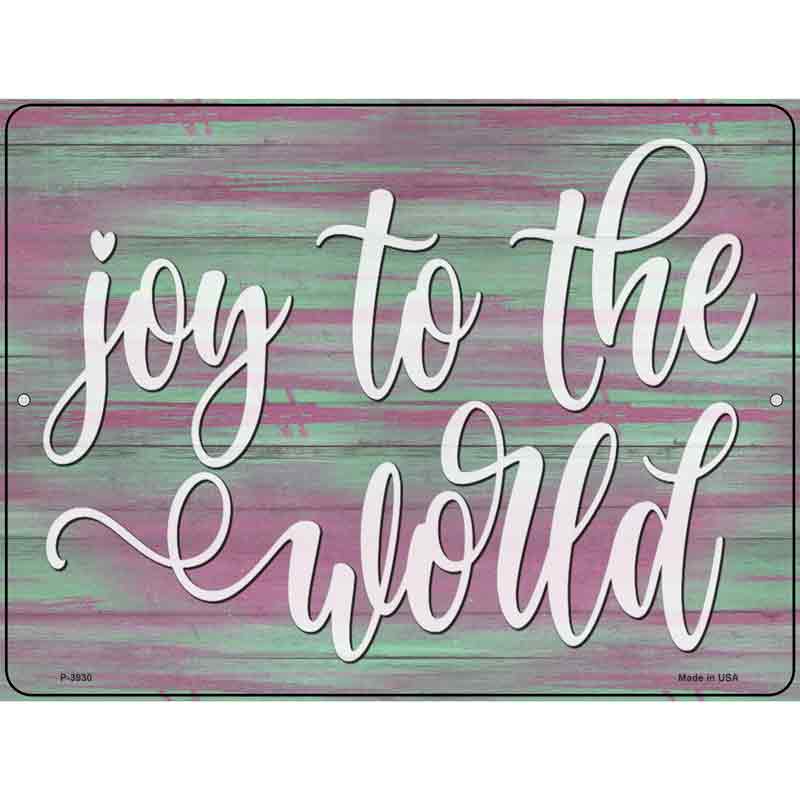 Joy To The World Wholesale Novelty Metal Parking Sign
