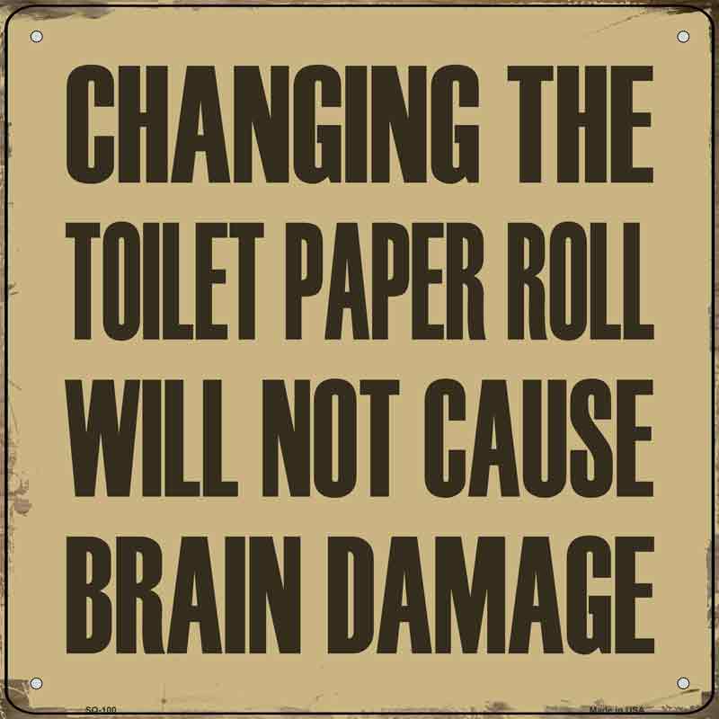 Changing TOILET PAPER Wholesale Novelty Metal Square Sign