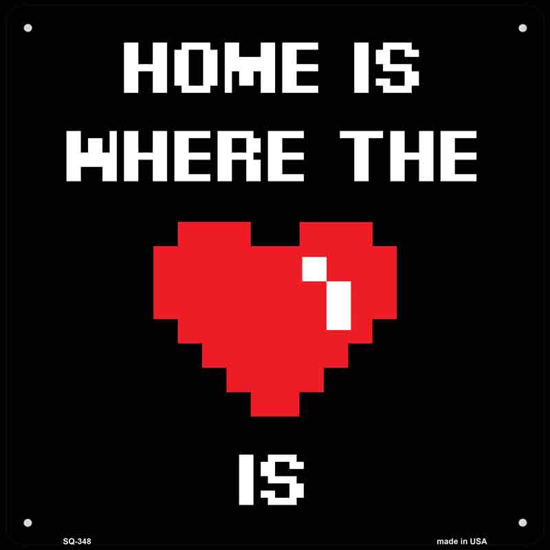 Home Where the Heart Is Wholesale Novelty Square SIGN