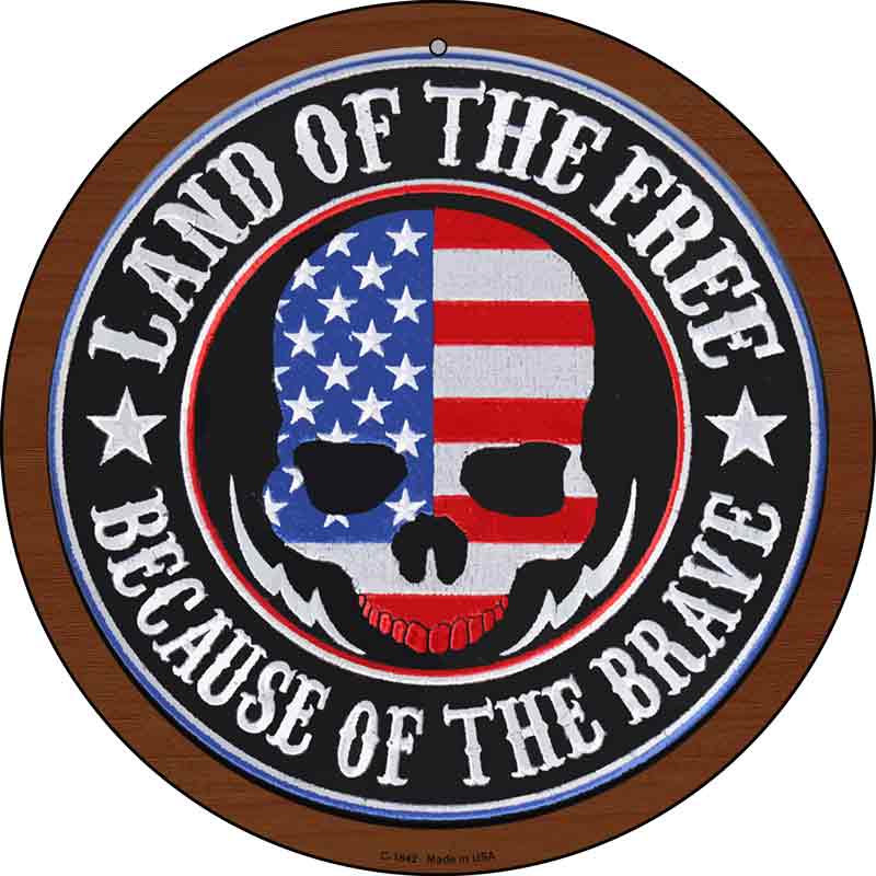 Land Of The Free American SKULL Wholesale Novelty Metal Circle Sign C-1842
