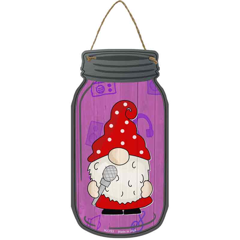 Gnome With Microphone Wholesale Novelty Metal Mason Jar Sign