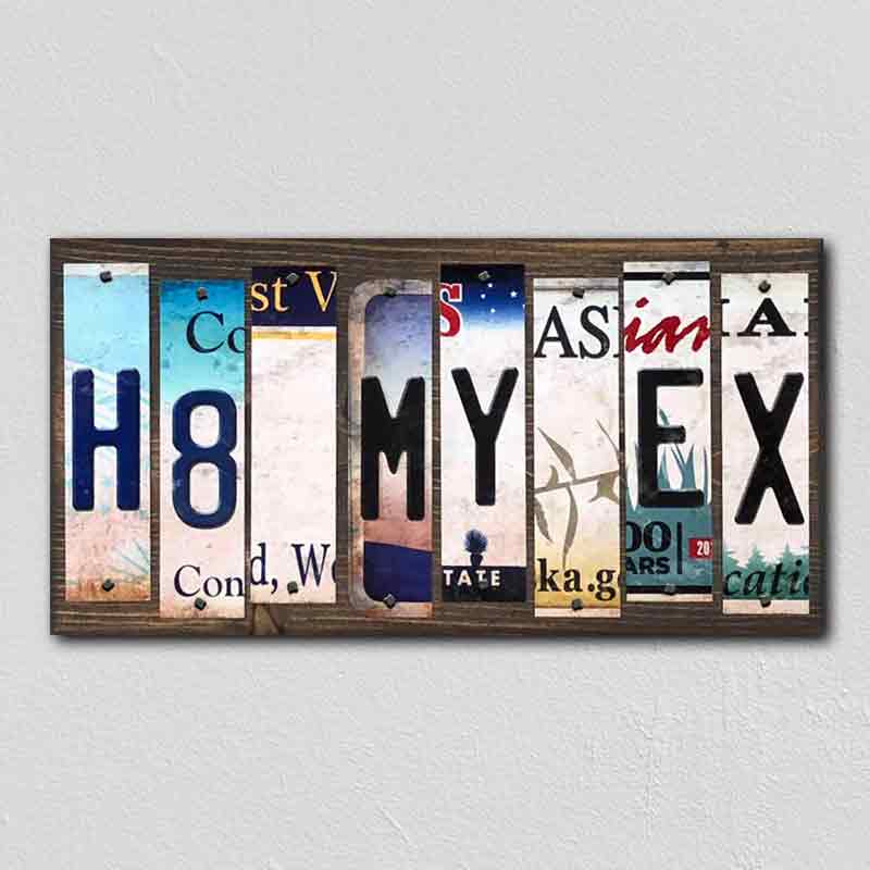 H8 My Ex Wholesale Novelty License Plate Strips Wood Sign