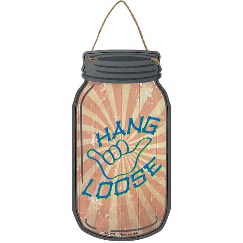Hang Loose Symbol Wholesale Novelty Metal Mason Jar SIGN