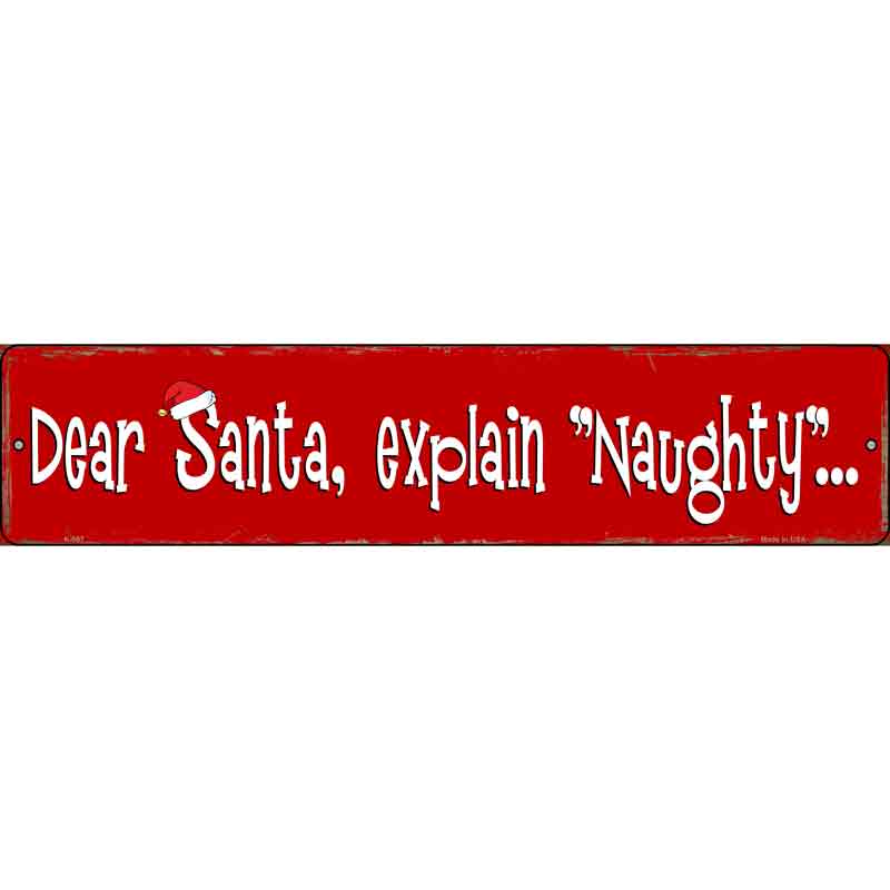 Santa Explain Naughty Wholesale Novelty Metal Small Street Sign