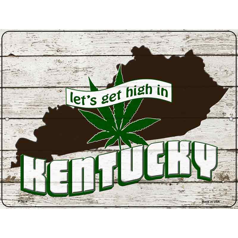 Get High In Kentucky Wholesale Novelty Metal Parking SIGN