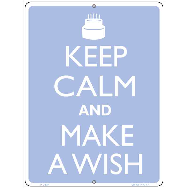 Keep Calm And Make A Wish Wholesale Metal Novelty Parking SIGN