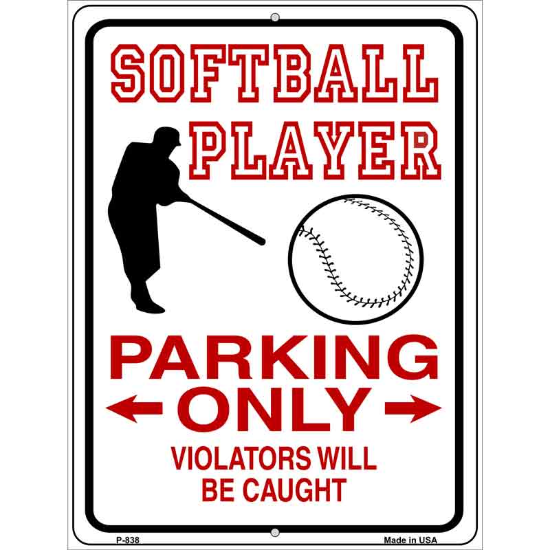 SOFTBALL Player Parking Only Wholesale Metal Novelty Parking Sign
