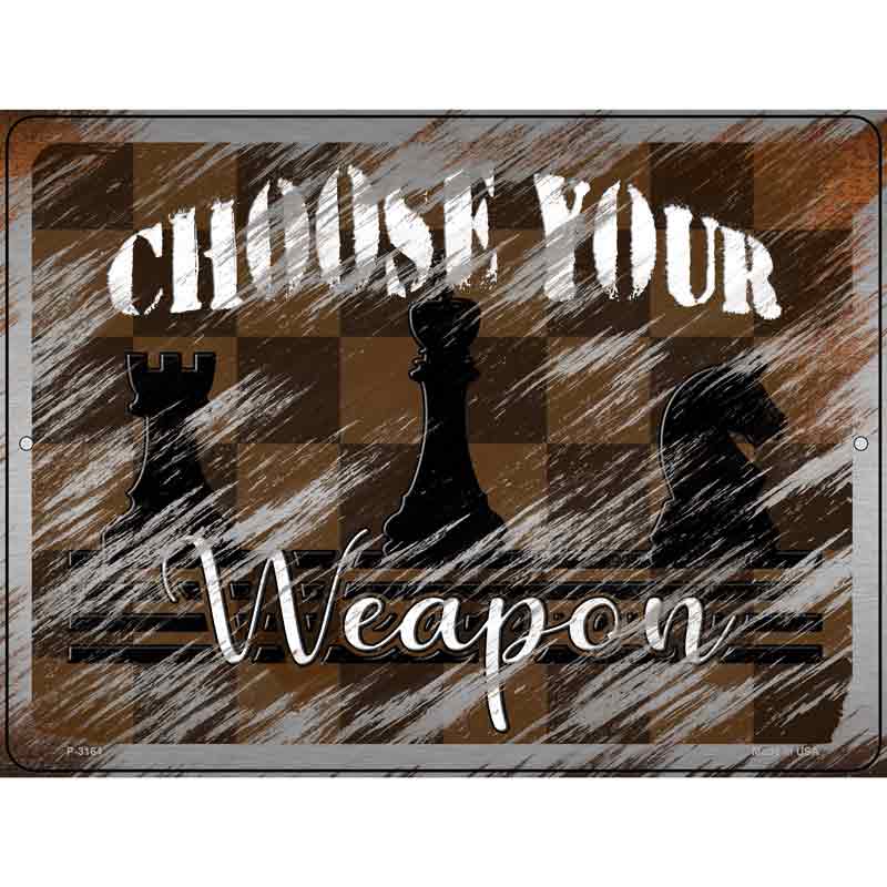 Choose Your Weapon Wholesale Novelty Metal Parking SIGN