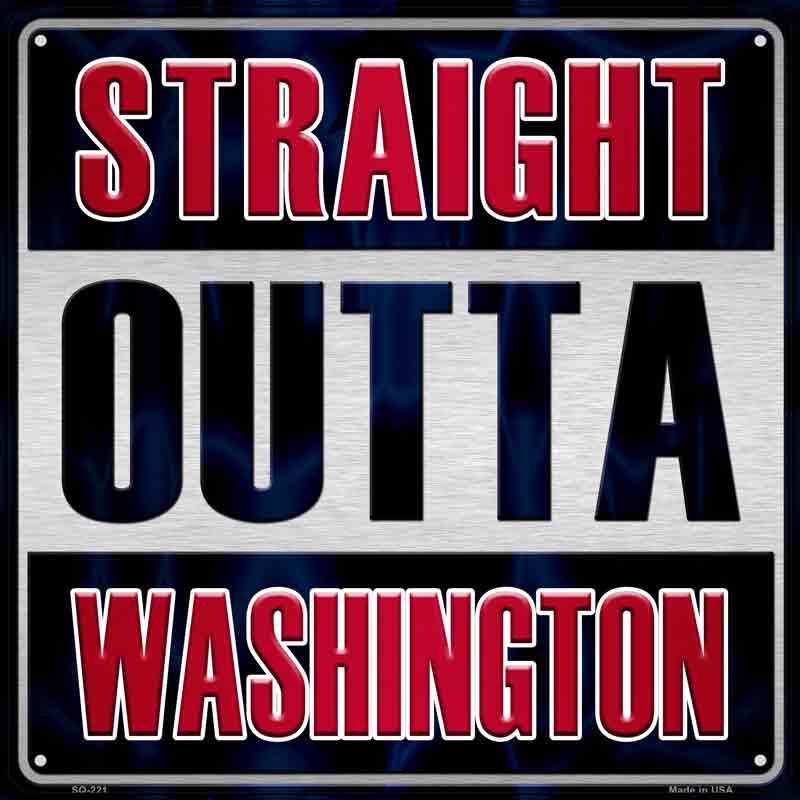 Straight Outta Washington Red Wholesale Novelty Metal Square Sign