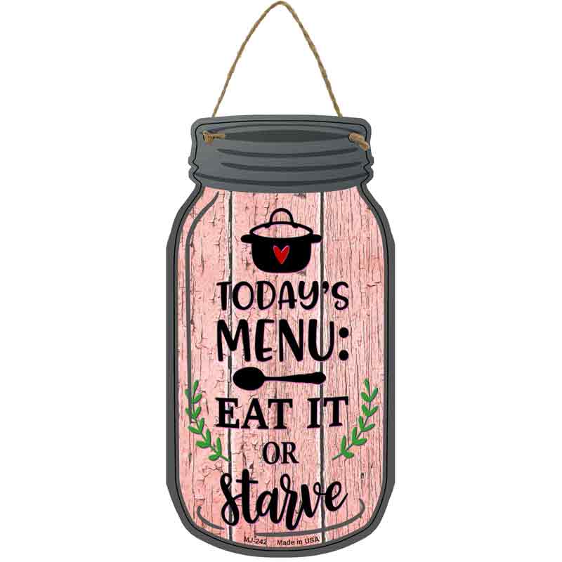 Eat It Or Starve Pink Wholesale Novelty Metal Mason Jar SIGN
