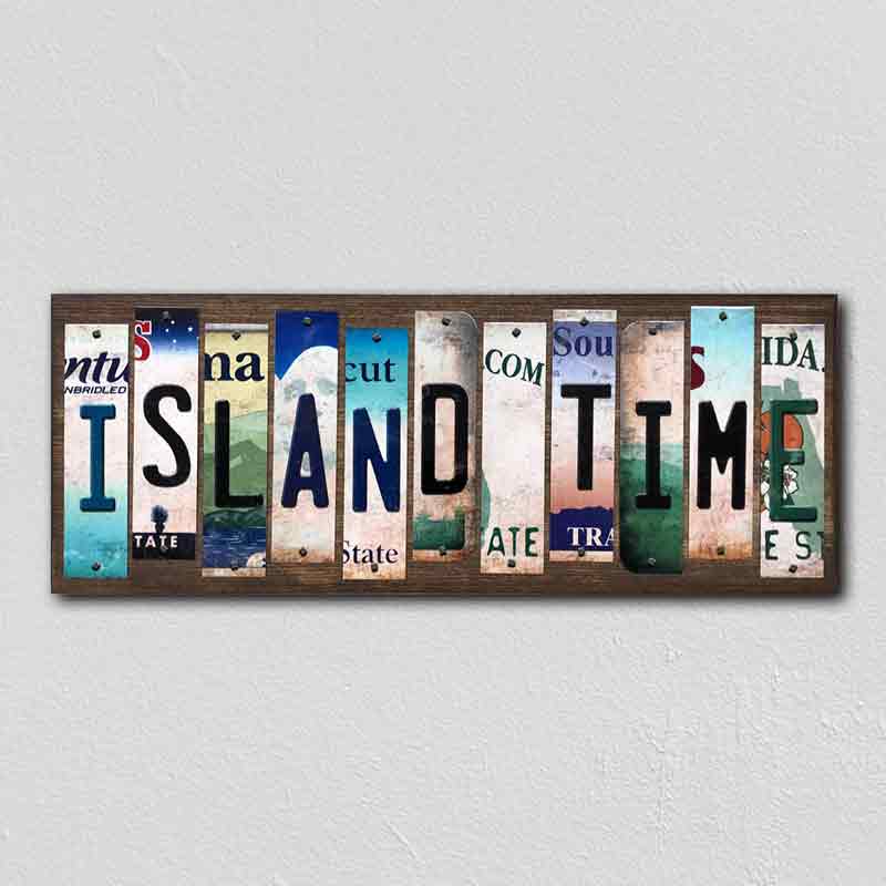 Island Time Wholesale Novelty License Plate Strips Wood SIGN