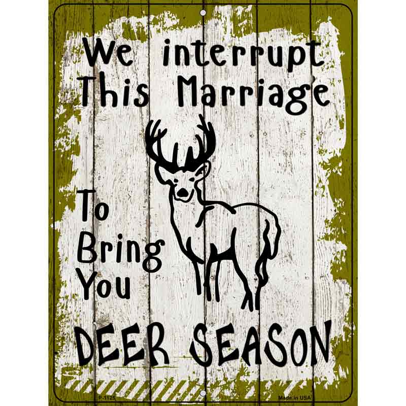 Interrupt Marriage Deer Season Wholesale Metal Novelty Parking SIGN