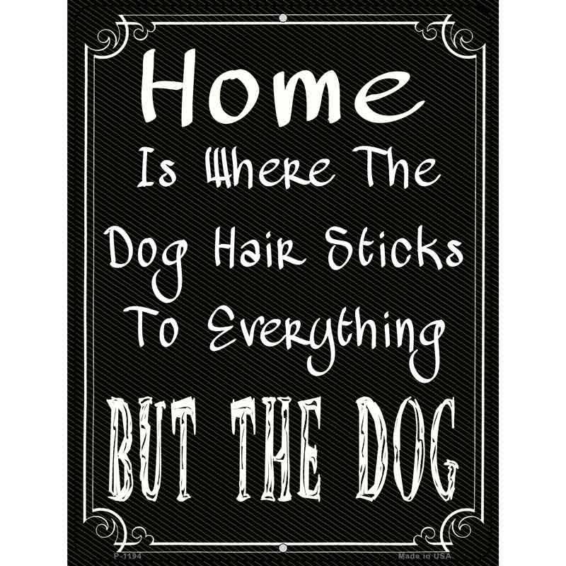 Home Where The Dog Wholesale Metal Novelty Parking SIGN