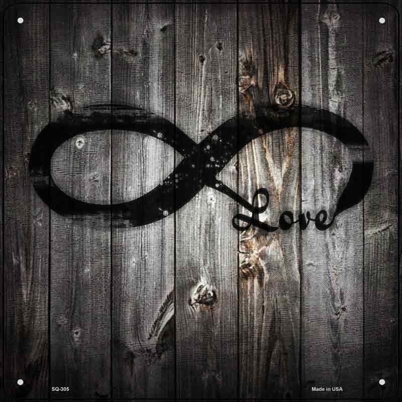 Infinite Love Symbol On Wood Wholesale Novelty Metal Square SIGN