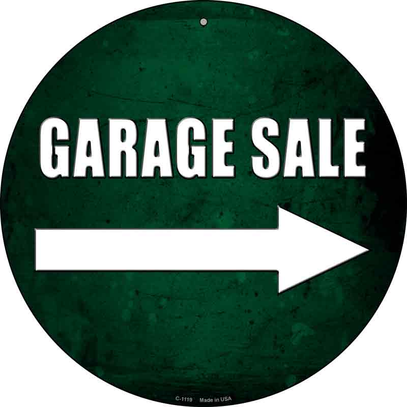 Garage Sale Right Wholesale Novelty Metal Circular SIGN