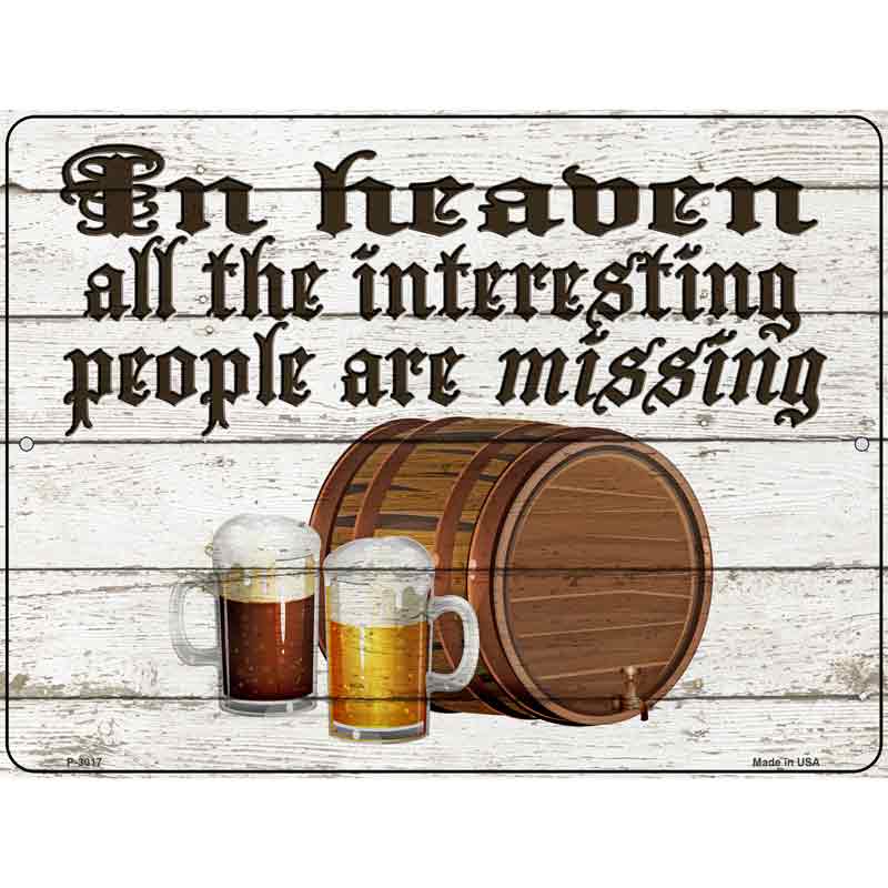 Interesting People are Missing Wholesale Novelty Metal Parking SIGN