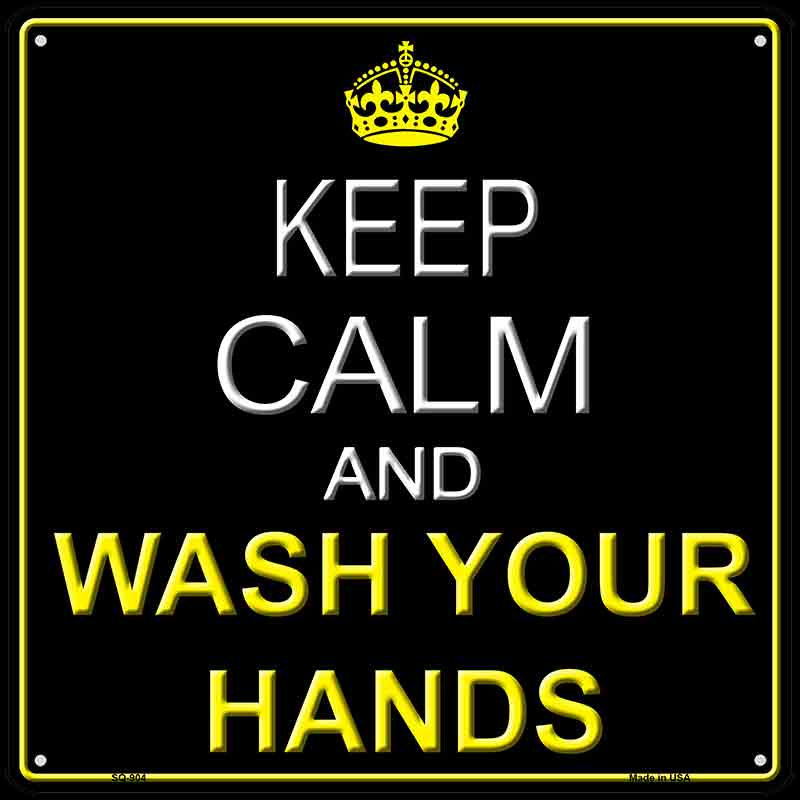 Keep Calm Wash Your Hands Wholesale Novelty Metal Square SIGN