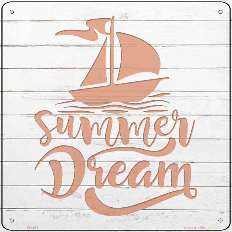 Summer Dream Wholesale Novelty Metal Square Sign