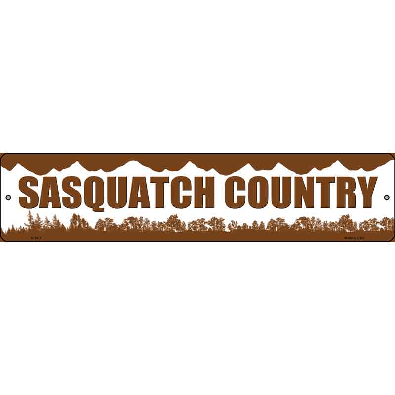 Sasquatch Country Wholesale Novelty Small Metal Street Sign