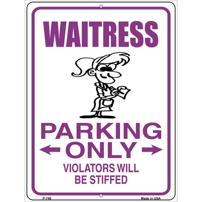 Waitress Parking Only Wholesale Metal Novelty Parking SIGN