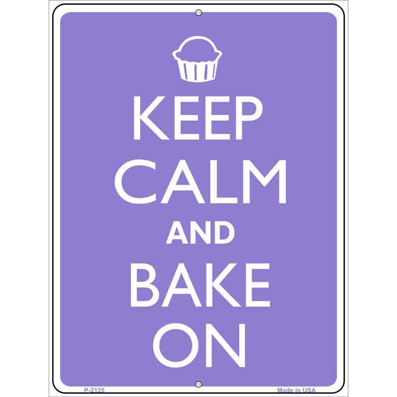 Keep Calm And Bake On Wholesale Metal Novelty Parking SIGN