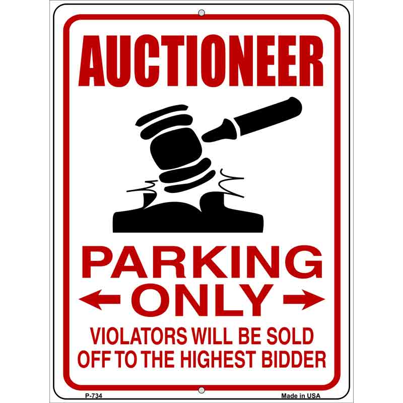 Auctioneer Parking Wholesale Metal Novelty Parking SIGN