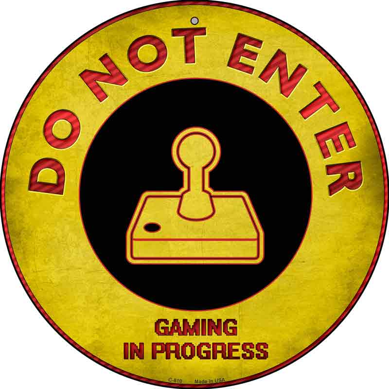 Do Not Enter Joystick Gaming In Progress Novelty Metal Circular SIGN Wholesale