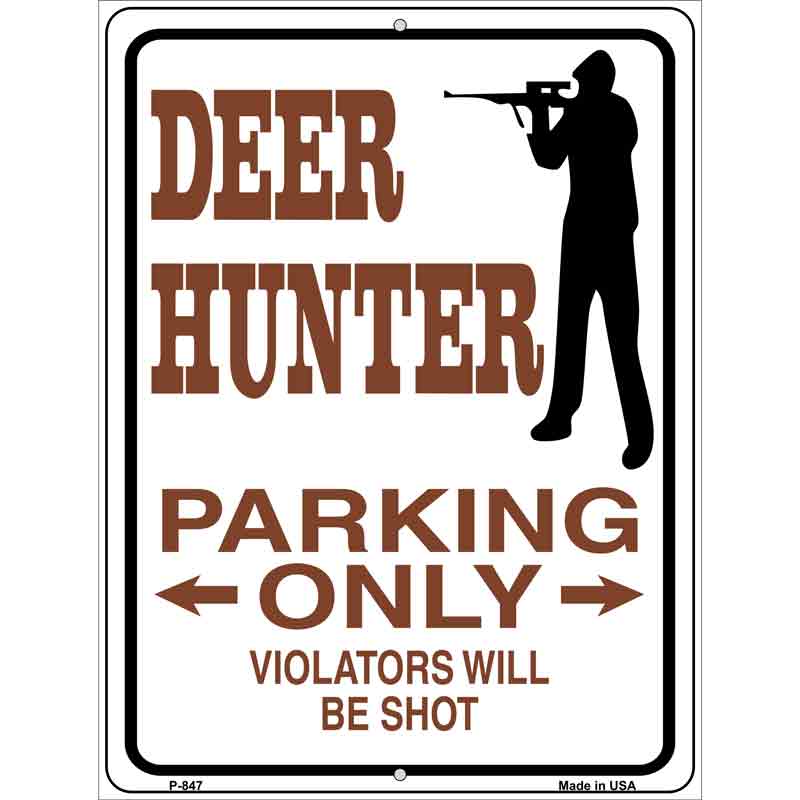 Deer Hunter Parking Only Wholesale Metal Novelty Parking SIGN