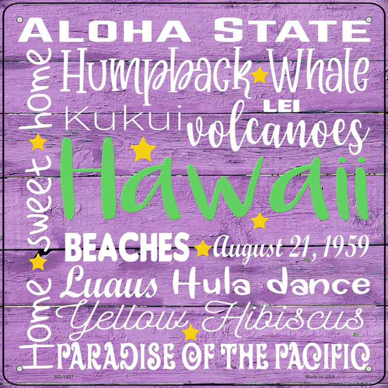 Hawaii Motto Wholesale Novelty Metal Square SIGN