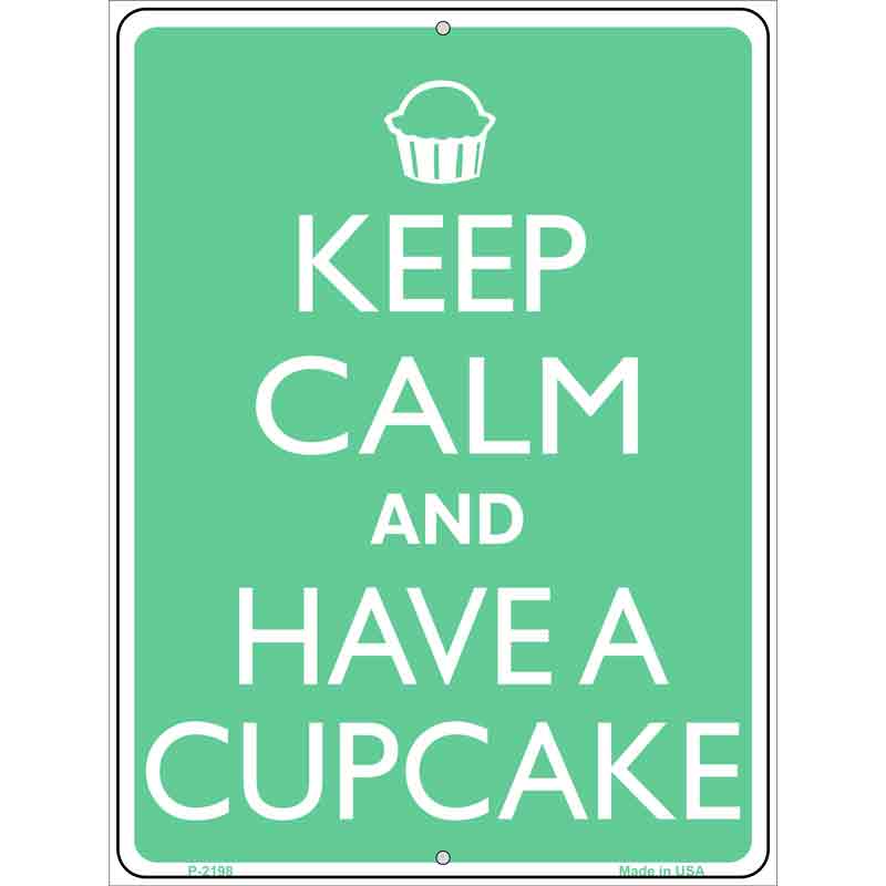 Keep Calm And Have a Cupcake Wholesale Metal Novelty Parking SIGN