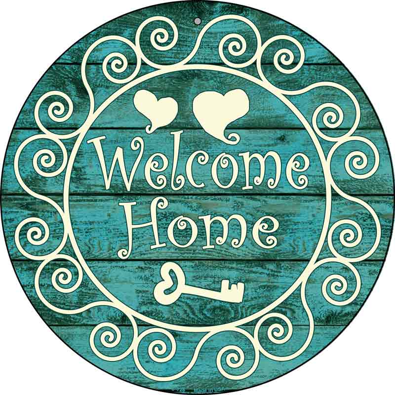 Welcome Home Wholesale Novelty Metal Circular SIGN